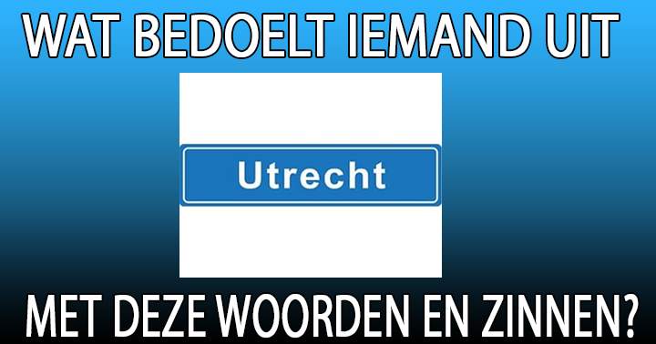 Banner for Zou jij een echte 'Utrechter' begrijpen? 