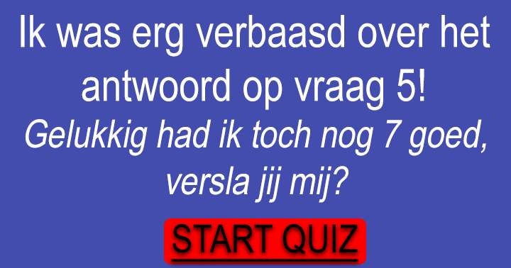 START DEZE QUIZ!