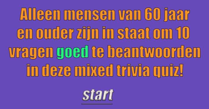 Banner for Mensen die jonger zijn dan 60, zullen moeite hebben met deze quiz