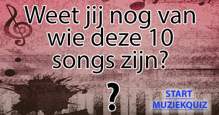 Kom op: wie zongen deze hits?