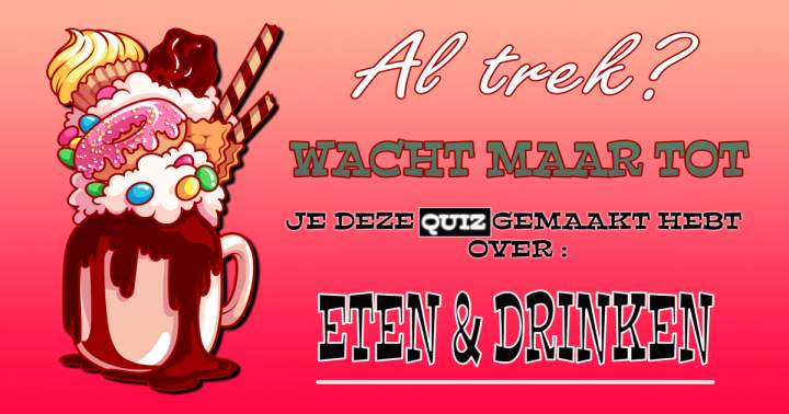 Banner for Quiz: 10 vragen over eten en drinken