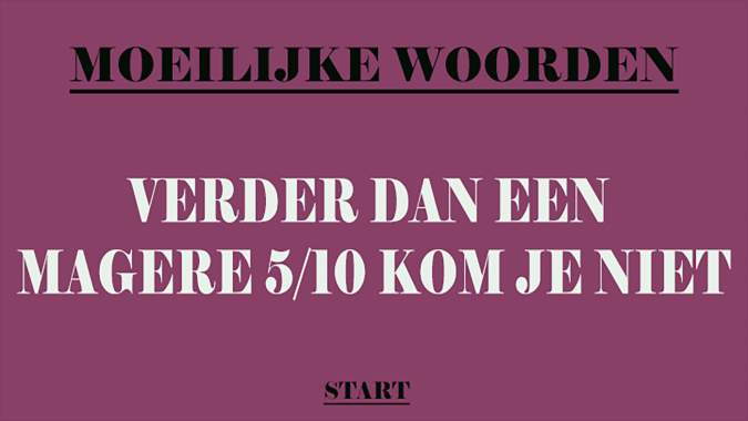 Banner for Helaas, maar meer dan een magere 5 wordt 't niet!