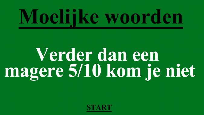 Banner for Helaas, maar meer dan een magere 5 wordt 't niet!	