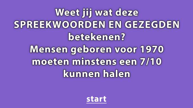 Banner for Speel de spreekwoorden/gezegden quiz