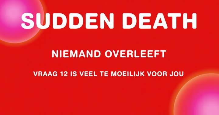 Banner for Onmogelijke Sudden Death Quiz