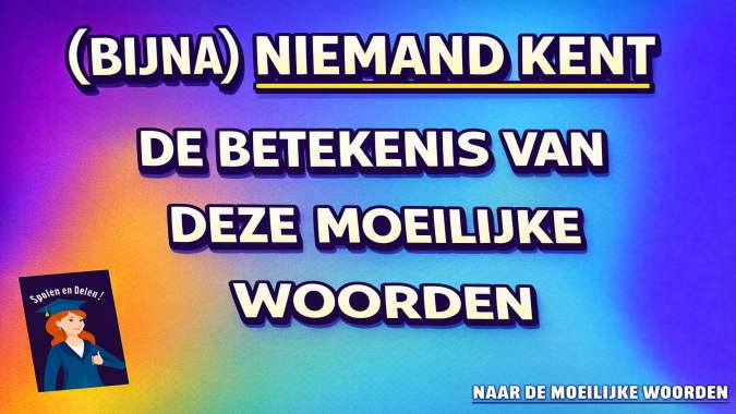 Banner for Niemand kent deze woorden omdat je ouders je ze nooit leerden!