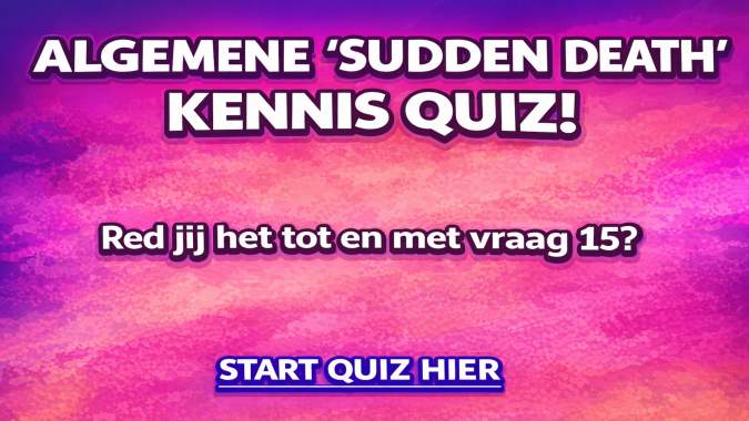 Banner for Slechts 1% slaagt! Ben jij klaar voor deze Sudden Death trivia-quiz?