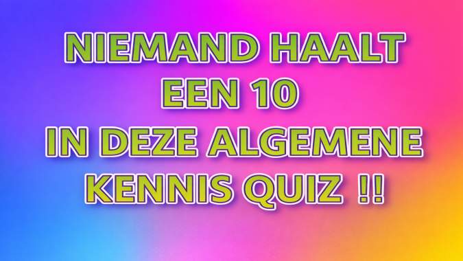 Banner for Slechts 1 op de 1000 kan deze algemene kennisquiz voltooien!