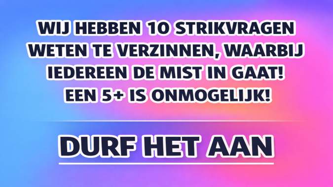 Banner for Welke strikvraag kun jij goed beantwoorden?