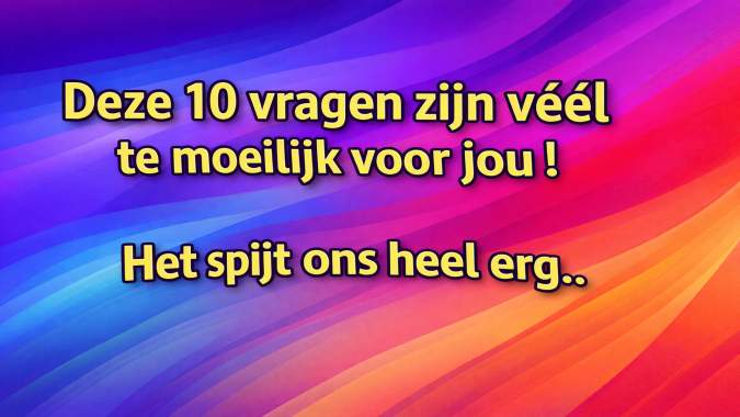 Banner for Jij kunt deze algemene kennis vragen niet aan