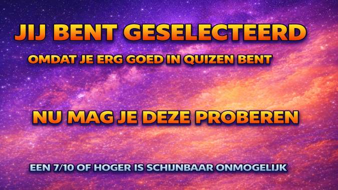 Banner for Jij bent geselecteerd om deze quiz te spelen! 