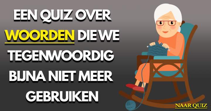 Banner for Quiz: Woorden van vroeger