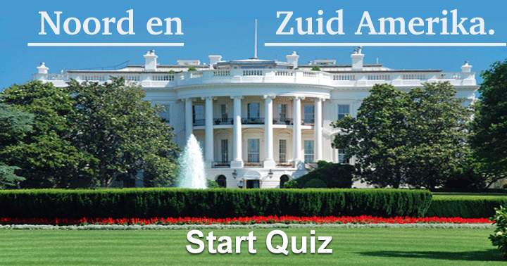 Banner for Een quiz over Noord en Zuid Amerika. Hoeveel weet jij van deze continenten?