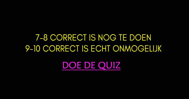 Quiz: Algemene Kennis Voor Gevorderden