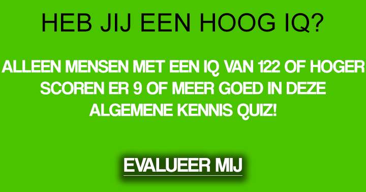 Banner for Alleen mensen met een IQ van 122+ scoren er 9 of meer goed!