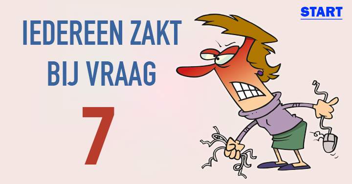 Banner for Iedereen zakt bij vraag 7