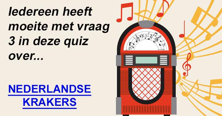 Weet jij wie deze Nederlandse krakers zong?