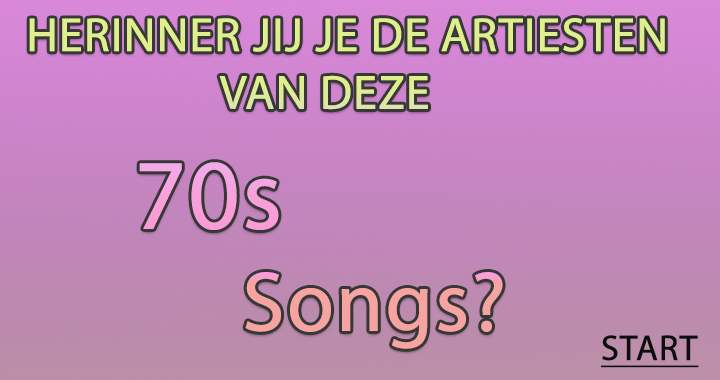 Banner for Even een paar decennia terug in de tijd! Wie zong deze 70s hits?