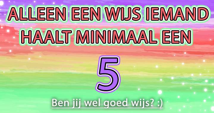 Ben Jij Wijs? 